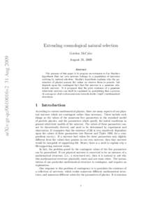 Extending cosmological natural selection  arXiv:gr-qc/0610016v2 31 Aug 2009 Gordon McCabe August 31, 2009