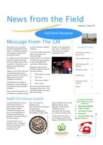 News from the Field Volume 1, Issue 12 Fairfield Hospital  Message From The GM