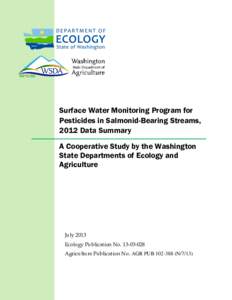 Surface Water Monitoring Program for Pesticides in Salmonid-Bearing Streams, 2012 Data Summary