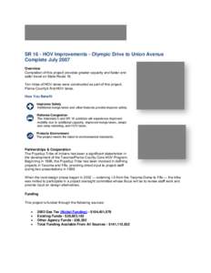 Sustainable transport / Tacoma /  Washington / Washington State Route 16 / Puyallup tribe / Interstate 5 in Washington / Washington State Route 167 / Intelligent transportation systems / Roads and Transit / Washington / Transport / High-occupancy vehicle lane