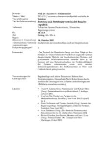 Dozentin Telefon / Mail Veranstaltungstyp Titel der Lehrveranstaltung  Prof. Dr. Suzanne S. Schüttemeyer