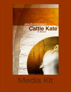 Media Kit  Cattle Kate is the only woman ever lynched as a cattle rustler. History called it “range land justice” when she was strung up in Wyoming Territory on July 20, 1889, tarring her as a dirty thief and a filt