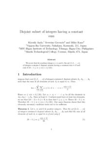 Disjoint subset of integers having a constant sum Kiyoshi Ando,1 Severino Gervacio2 and Mikio Kano3 1 Nippon Ika University, Nakahara, Kawasaki, 211, Japan 2