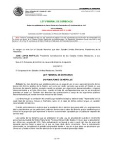 LEY FEDERAL DE DERECHOS Cámara de Diputados del H. Congreso de la Unión Última Reforma DOFSecretaría General