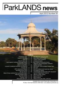 ParkLANDS news April 2013 Number 50 Contents President’s letter[removed]Issues on the table ... 2