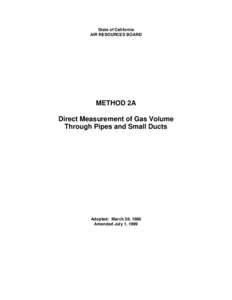Test Method: Method 2A Direct Measurement of Gas Volume through Pipes and Small Ducts