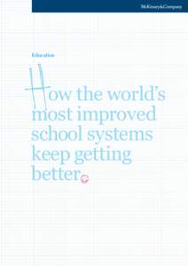 Education  ow the world’s most improved school systems keep getting