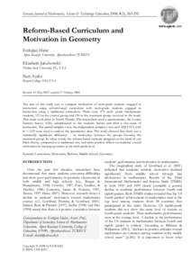 Eurasia Journal of Mathematics, Science & Technology Education, 2008, 4(3), [removed]Reform-Based Curriculum and Motivation in Geometry Erdoğan Halat Afyon Kocatepe University, Afyonkarahisar, TURKEY