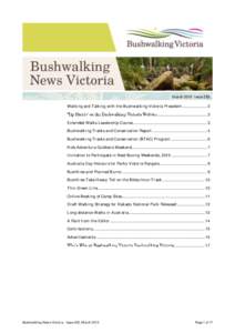 March 2015 Issue 255  Walking and Talking with the Bushwalking Victoria President ....................... 2 ............................................. 3 Extended Walks Leadership Course ...............................