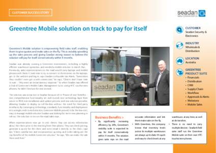 CUSTOMER SUCCESS STORY  Greentree Mobile solution on track to pay for itself CUSTOMER Seadan Security &