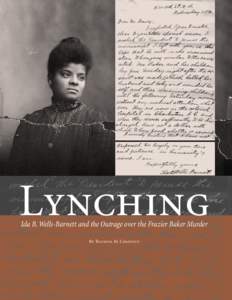 Ida B. Wells / American studies / Benjamin Tillman / Anti-racism / Lynching of Ell Persons / National Afro-American Council / Lynching in the United States / United States / Lynching