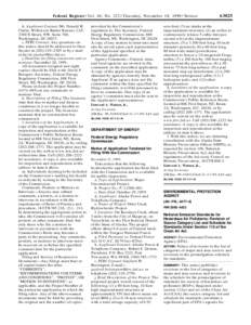 Federal Register / Vol. 64, No[removed]Thursday, November 18, [removed]Notices h. Applicant Contact: Mr. Donald H. Clarke, Wilkinson Barker Knauer, LLP, 2300 N Street, NW, Suite 700, Washington, DC[removed]i. FERC Contact: A