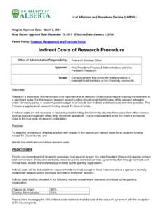 U of A Policies and Procedures On-Line (UAPPOL)  Original Approval Date: March 2, 2001 Most Recent Approval Date: December 13, 2013 Effective Date: January 1, 2014 Parent Policy: Financial Management and Practices Policy