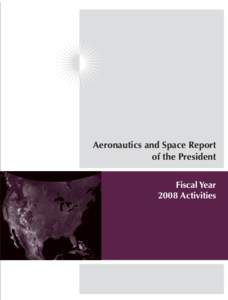 Aeronautics and Space Report of the President Fiscal Year 2008 Activities  Aeronautics