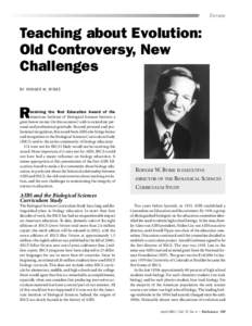 Forum  Teaching about Evolution: Old Controversy, New Challenges BY RODGER W. BYBEE