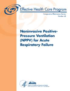 Noninvasive Positive-Pressure Ventilation (NPPV) for Acute Respiratory Failure