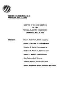 AGENDA DOCUMENT NO[removed]APPROVED JUNE 13,2013 MINUTES OF AN OPEN MEETING OF THE FEDERAL ELECTION COMMISSION