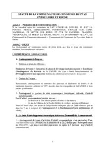 STATUT DE LA COMMUNAUTE DE COMMUNES DU PAYS ENTRE LOIRE ET RHONE Article 1 - PERIMETRE ET DENOMINATION