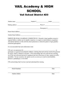 VAIL Academy & HIGH SCHOOL Vail School District #20 Student name: ______________________ Student #:__________________Grade:___________ Mailing address: __________________________________ Phone # ______________________ __