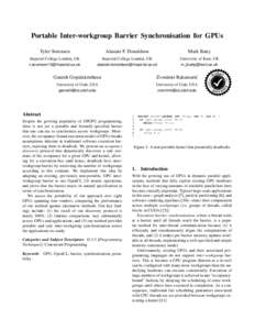 Portable Inter-workgroup Barrier Synchronisation for GPUs Tyler Sorensen Alastair F. Donaldson  Mark Batty