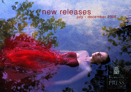 new releases july - december 2005 Fremantle Arts Centre