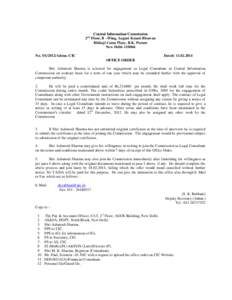 Central Information Commission 2nd Floor, B –Wing, August Kranti Bhawan Bhikaji Cama Place, R.K. Puram New Delhi[removed]No[removed]Admn.-CIC