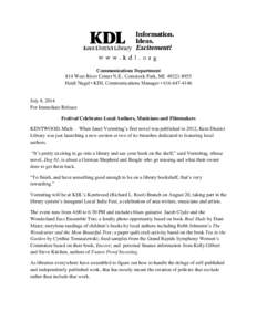 Communications Department 814 West River Center N.E., Comstock Park, MI[removed]Heidi Nagel • KDL Communications Manager • [removed]July 8, 2014 For Immediate Release