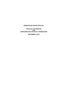 FISHER HOUSE FOUNDATION, INC. FINANCIAL STATEMENTS AND SUPPLEMENTARY FINANCIAL INFORMATION DECEMBER 31, 2013