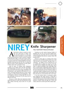 A  Nirey model KE280 Professional Reviewed blunt knife is about as useful as a rifle that won’t hold point of impact. The