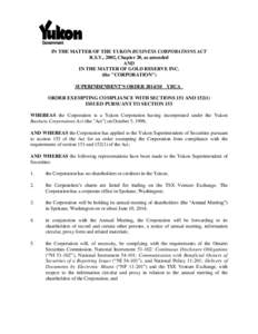 IN THE MATTER OF THE YUKON BUSINESS CORPORATIONS ACT R.S.Y., 2002, Chapter 20, as amended AND IN THE MATTER OF GOLD RESERVE INC. (the 