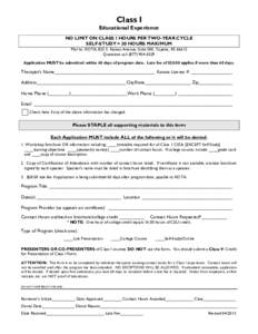 Class I Educational Experience NO LIMIT ON CLASS I HOURS PER TWO-YEAR CYCLE SELF-STUDY = 20 HOURS MAXIMUM Mail to: KOTA, 825 S. Kansas Avenue, Suite 500, Topeka, KS[removed]Questions call[removed]