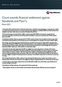 M E D I A  R E L E A S E Court awards financial settlement against Standards and Poor’s