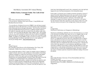 Oral History Association 2013 Annual Meeting Hidden Stories, Contested Truths: The Craft of Oral History 1.3 Sady Sullivan, Brooklyn Historical Society Crossing Borders, Bridging Generations Project: Using OHMS at the