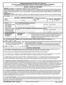 TRANSITION ASSISTANCE PROGRAM (TAP) CHECKLIST FOR DEACTIVATING/DEMOBILIZING NATIONAL GUARD AND RESERVE SERVICE MEMBERS (Please read Privacy Act Statement and Instructions in Section III before completing this form.) SECT