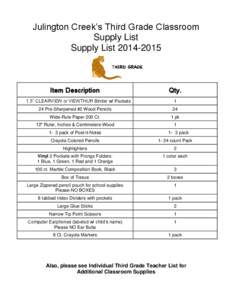 Julington Creek’s Third Grade Classroom Supply List Supply List[removed]Item Description 1.5” CLEARVIEW or VIEWTHUR Binder w/ Pockets