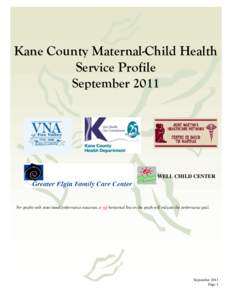 Kane County Maternal-Child Health Service Profile September 2011 WELL CHILD CENTER