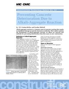 C o n s t r u c t i o n Te c h n o l o g y U p d a t e N o[removed]Preventing Concrete Deterioration Due to Alkali-Aggregate Reaction by P.E. Grattan-Bellew and Lyndon Mitchell