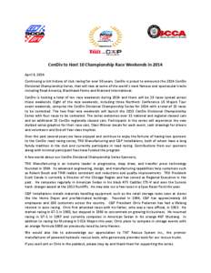 CenDiv to Host 10 Championship Race Weekends in 2014 April 8, 2014 Continuing a rich history of club racing for over 50 years, CenDiv is proud to announce the 2014 CenDiv
