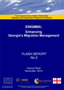 The European Union’s Eastern Partnership Integration and Cooperation Programme for Georgia ENIGMMA: Enhancing Georgia’s Migration Management