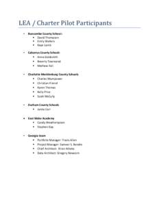 LEA / Charter Pilot Participants • Buncombe County Schools  David Thompson  Emily Walters