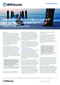 Thought Leadership  Cybercrime – do you have it covered? Navigating the complex business of cybercrime insurance Overview