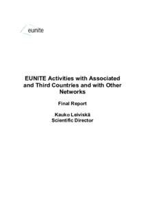 EUNITE Activities with Associated and Third Countries and with Other Networks Final Report Kauko Leiviskä Scientific Director
