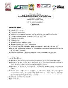 XVII Reunión de Trabajo Red de Tutorías de la Región Centro Sur de la ANUIES UNIVERSIDAD POPULAR AUTÓNOMA DEL ESTADO DE PUEBLA Vicerrectoría Académica Programa Institucional de Tutoría 29 Y 30 DE OCTUBRE DE 2015