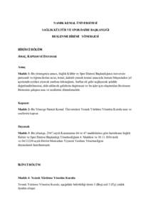 NAMIK KEMAL ÜNİVERSİTESİ SAĞLIK KÜLTÜR VE SPOR DAİRE BAŞKANLIĞI BESLENME BİRİMİ YÖNERGESİ BİRİNCİ BÖLÜM AMAÇ, KAPSAM VE DAYANAK