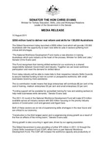 Gillard Government / Sector Skills Councils / Australian Labor Party / Economic development / Workforce development
