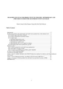 MEASURING MULTI-FACTOR PRODUCTIVITY BY INDUSTRY: METHODOLOGY AND FIRST RESULTS FROM THE OECD PRODUCTIVITY DATABASE Benoit Arnaud, Julien Dupont, Seung-Hee Koh, Paul Schreyer Table of contents