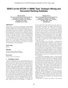 Proceedings of the 11th NTCIR Conference, December 9-12, 2014, Tokyo, Japan  SEM13 at the NTCIR-11 IMINE Task: Subtopic Mining and Document Ranking Subtasks Md Zia Ullah