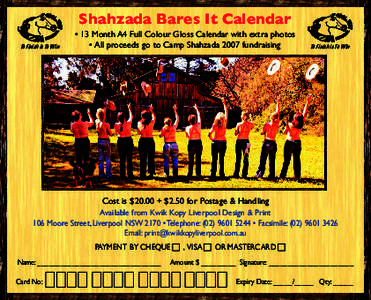 Shahzada Bares It Calendar To Finish is To Win • 13 Month A4 Full Colour Gloss Calendar with extra photos • All proceeds go to Camp Shahzada 2007 fundraising