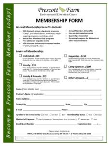 Become a Prescott Farm Member today!  MEMBERSHIP FORM Annual Membership benefits include: Annual Members-Only raffle Free on-site snowshoe rental