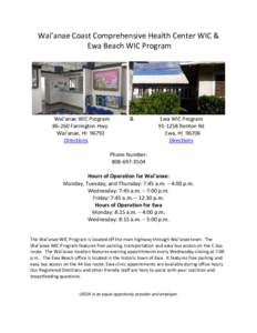 Wai’anae Coast Comprehensive Health Center WIC &    Ewa Beach WIC Program    Wai’anae WIC Program     & 